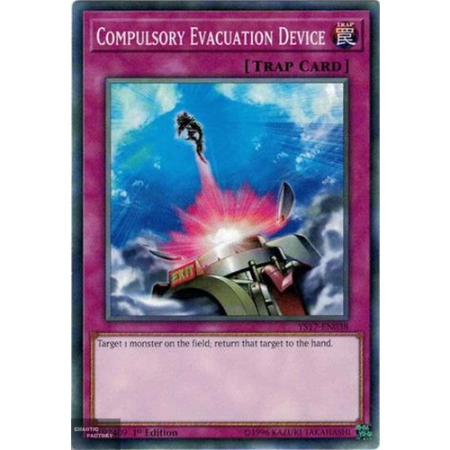 Yugioh YS17-EN038 Compulsory Evacuation Device Common 1st Edition