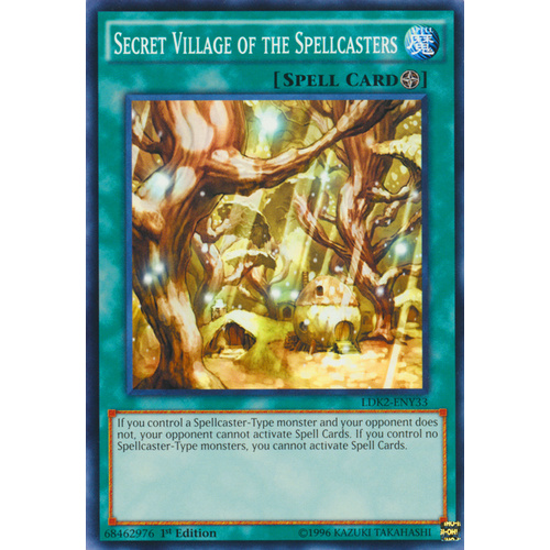 Yugioh Secret village of the Spellcasters LDK2-ENY33 Common