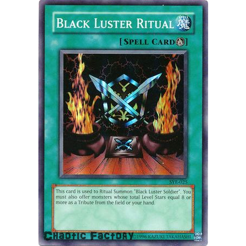Black Luster Ritual - SYE-025 - Super Rare Unlimited NM